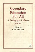PDF Secondary Education for All von R. H. Tawney