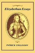 PDF Elizabethan Essays von Patrick Collinson