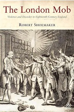 E-Book (pdf) The London Mob von Robert Shoemaker