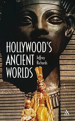 E-Book (pdf) Hollywood's Ancient Worlds von Jeffrey Richards
