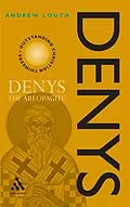 E-Book (pdf) Denys the Areopagite von Andrew Louth