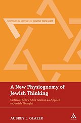 eBook (pdf) A New Physiognomy of Jewish Thinking de Aubrey L. Glazer