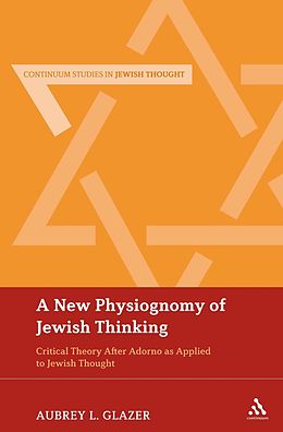 eBook (pdf) A New Physiognomy of Jewish Thinking de Aubrey L. Glazer