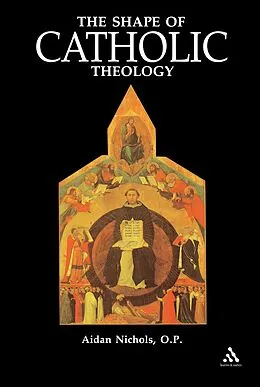 E-Book (pdf) Shape of Catholic Theology von Aidan Nichols
