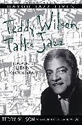 Teddy Wilson Talks Jazz