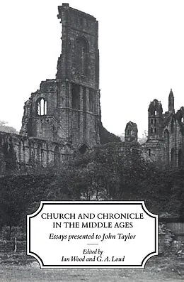 PDF Church and Chronicle in the Middle Ages von Ian Wood