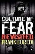 Kartonierter Einband Culture of Fear Revisited von Frank Furedi