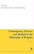 Fester Einband Contemporary Practice and Method in the Philosophy of Religion von David; King, Rolfe Cheetham