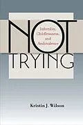 E-Book (epub) Not Trying von Kristin J. Wilson