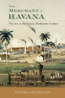 E-Book (epub) The Merchant of Havana von Stephen Silverstein