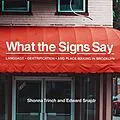 E-Book (epub) What the Signs Say von Shonna Trinch, Edward Snajdr