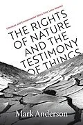 E-Book (pdf) Rights of Nature and the Testimony of Things von Mark Anderson