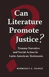 Livre Relié Can Literature Promote Justice? von Kimberly A. Nance
