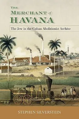 E-Book (epub) The Merchant of Havana von Stephen Silverstein
