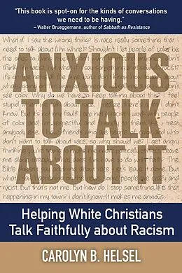 ePUB Anxious to Talk About It von Carolyn B. Helsel