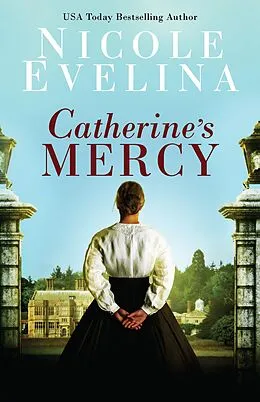 E-Book (epub) Catherine's Mercy von Nicole Evelina
