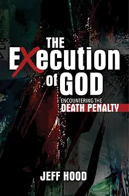 E-Book (epub) Execution of God von Jeff Hood