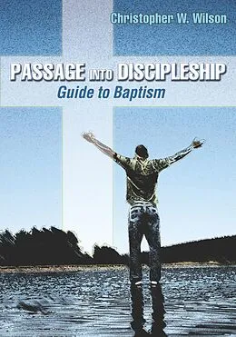 PDF Passage Into Discipleship von Rev. Christopher Walker Wilson