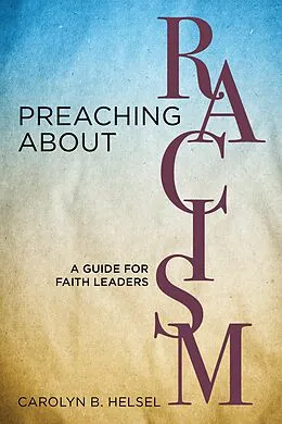 E-Book (pdf) Preaching about Racism von Carolyn B. Helsel