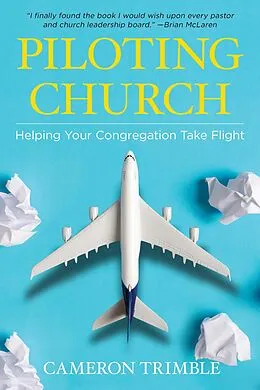 E-Book (epub) Piloting Church von Cameron Trimble