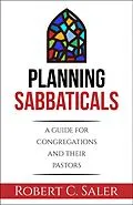 E-Book (pdf) Planning Sabbaticals von Robert C. Saler