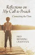 E-Book (pdf) Reflections on My Call to Preach von Fred B Craddock