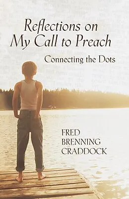 E-Book (pdf) Reflections on My Call to Preach von Fred B Craddock