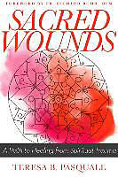 Couverture cartonnée Sacred Wounds de Teresa B Pasquale