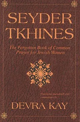 PDF Seyder Tkhines von Devra Kay