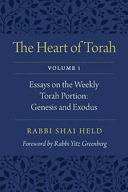 E-Book (epub) Heart of Torah, Volume 1 von Shai Held