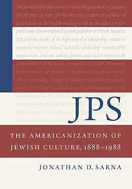 E-Book (epub) JPS: The Americanization of Jewish Culture, 1888-1988 von Jonathan D. Sarna