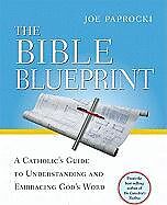 Couverture cartonnée The Bible Blueprint de Joe Paprocki