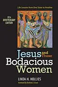 E-Book (epub) Jesus and Those Bodacious Women von Linda H. Hollies