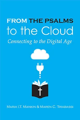 E-Book (epub) From the Psalms to the Cloud von Maren C. Tirabassi