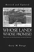E-Book (epub) Whose Land? Whose Promise?: von Gary M. Burge
