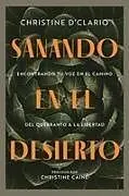 Kartonierter Einband Sanando En El Desierto von Christine D'Clario