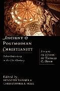 Ancient and Postmodern Christianity