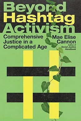 E-Book (epub) Beyond Hashtag Activism von Mae Elise Cannon