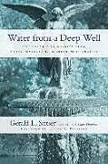 Kartonierter Einband Water from a Deep Well von Gerald L. Sittser