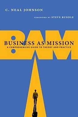 Kartonierter Einband Business as Mission von C Neal Johnson