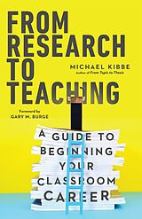 eBook (epub) From Research to Teaching de Michael Kibbe