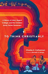 eBook (epub) To Think Christianly de Charles E. Cotherman