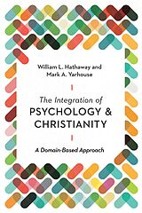 eBook (epub) Integration of Psychology and Christianity de William L. Hathaway