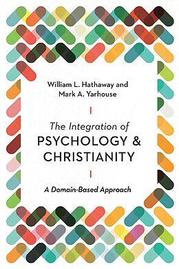 E-Book (epub) Integration of Psychology and Christianity von William L. Hathaway