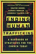 E-Book (epub) Ending Human Trafficking von Shayne Moore, Sandra Morgan, Kimberly Mcowen Yim