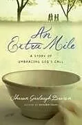 Kartonierter Einband An Extra Mile von Sharon Garlough Brown