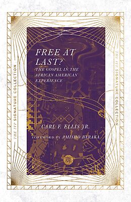 eBook (epub) Free at Last? de Carl F. Ellis Jr.