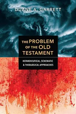 E-Book (epub) Problem of the Old Testament von Duane A. Garrett