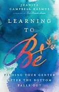 E-Book (epub) Learning to Be von Juanita Campbell Rasmus