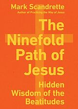 Couverture cartonnée The Ninefold Path of Jesus de Mark Scandrette
